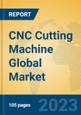 CNC Cutting Machine Global Market Insights 2023, Analysis and Forecast to 2028, by Manufacturers, Regions, Technology, Product Type- Product Image