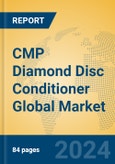 CMP Diamond Disc Conditioner Global Market Insights 2024, Analysis and Forecast to 2029, by Manufacturers, Regions, Technology, Application, Product Type- Product Image