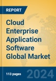 Cloud Enterprise Application Software Global Market Insights 2024, Analysis and Forecast to 2029, by Market Participants, Regions, Technology- Product Image