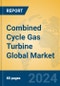 Combined Cycle Gas Turbine Global Market Insights 2024, Analysis and Forecast to 2029, by Manufacturers, Regions, Technology, Application, Product Type - Product Image