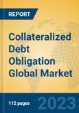 Collateralized Debt Obligation Global Market Insights 2023, Analysis and Forecast to 2028, by Market Participants, Regions, Technology, Application, Product Type- Product Image