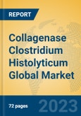 Collagenase Clostridium Histolyticum Global Market Insights 2023, Analysis and Forecast to 2028, by Manufacturers, Regions, Technology, Application, Product Type- Product Image
