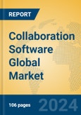 Collaboration Software Global Market Insights 2024, Analysis and Forecast to 2029, by Market Participants, Regions, Technology, Application- Product Image