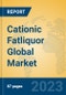 Cationic Fatliquor Global Market Insights 2023, Analysis and Forecast to 2028, by Manufacturers, Regions, Technology, Application, Product Type - Product Image