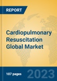 Cardiopulmonary Resuscitation Global Market Insights 2023, Analysis and Forecast to 2028, by Manufacturers, Regions, Technology, Application, Product Type- Product Image