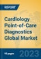Cardiology Point-of-Care Diagnostics Global Market Insights 2023, Analysis and Forecast to 2028, by Manufacturers, Regions, Technology, Application, Product Type - Product Image