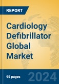 Cardiology Defibrillator Global Market Insights 2023, Analysis and Forecast to 2028, by Manufacturers, Regions, Technology, Application, Product Type- Product Image