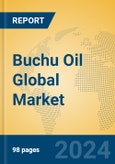 Buchu Oil Global Market Insights 2024, Analysis and Forecast to 2029, by Manufacturers, Regions, Technology, Application, Product Type- Product Image