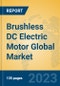 Brushless DC Electric Motor Global Market Insights 2023, Analysis and Forecast to 2028, by Manufacturers, Regions, Technology, Application, Product Type - Product Thumbnail Image