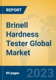 Brinell Hardness Tester Global Market Insights 2023, Analysis and Forecast to 2028, by Manufacturers, Regions, Technology, Application, Product Type- Product Image