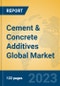 Cement & Concrete Additives Global Market Insights 2023, Analysis and Forecast to 2028, by Manufacturers, Regions, Technology, Application, Product Type - Product Thumbnail Image