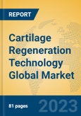 Cartilage Regeneration Technology Global Market Insights 2023, Analysis and Forecast to 2028, by Manufacturers, Regions, Technology, Application, Product Type- Product Image