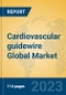 Cardiovascular guidewire Global Market Insights 2023, Analysis and Forecast to 2028, by Manufacturers, Regions, Technology, Application, Product Type - Product Thumbnail Image