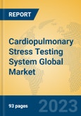 Cardiopulmonary Stress Testing System Global Market Insights 2023, Analysis and Forecast to 2028, by Manufacturers, Regions, Technology, Application, Product Type- Product Image