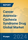 Cancer Anorexia-Cachexia Syndrome Drug Global Market Insights 2024, Analysis and Forecast to 2029, by Manufacturers, Regions, Technology, Application- Product Image
