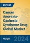 Cancer Anorexia-Cachexia Syndrome Drug Global Market Insights 2024, Analysis and Forecast to 2029, by Manufacturers, Regions, Technology, Application - Product Thumbnail Image