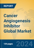 Cancer Angiogenesis Inhibitor Global Market Insights 2024, Analysis and Forecast to 2029, by Manufacturers, Regions, Technology, Application, and Product Type- Product Image