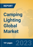 Camping Lighting Global Market Insights 2023, Analysis and Forecast to 2028, by Manufacturers, Regions, Technology, Application, Product Type- Product Image