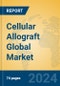 Cellular Allograft Global Market Insights 2023, Analysis and Forecast to 2028, by Manufacturers, Regions, Technology, Application, Product Type - Product Thumbnail Image