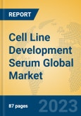 Cell Line Development Serum Global Market Insights 2023, Analysis and Forecast to 2028, by Manufacturers, Regions, Technology, Application, Product Type- Product Image