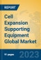 Cell Expansion Supporting Equipment Global Market Insights 2023, Analysis and Forecast to 2028, by Manufacturers, Regions, Technology, Application, Product Type - Product Thumbnail Image