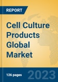 Cell Culture Products Global Market Insights 2023, Analysis and Forecast to 2028, by Manufacturers, Regions, Technology, Application, Product Type- Product Image