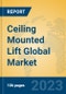 Ceiling Mounted Lift Global Market Insights 2023, Analysis and Forecast to 2028, by Manufacturers, Regions, Technology, Application, Product Type - Product Image