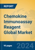 Chemokine Immunoassay Reagent Global Market Insights 2024, Analysis and Forecast to 2029, by Manufacturers, Regions, Technology, Application- Product Image