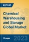 Chemical Warehousing and Storage Global Market Insights 2023, Analysis and Forecast to 2028, by Market Participants, Regions, Technology, Application, Product Type - Product Image