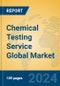 Chemical Testing Service Global Market Insights 2024, Analysis and Forecast to 2029, by Manufacturers, Regions, Technology, Application - Product Image