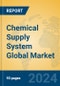 Chemical Supply System Global Market Insights 2024, Analysis and Forecast to 2029, by Manufacturers, Regions, Technology, Product Type - Product Thumbnail Image