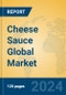 Cheese Sauce Global Market Insights 2023, Analysis and Forecast to 2028, by Manufacturers, Regions, Technology, Application, Product Type - Product Thumbnail Image