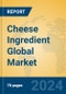 Cheese Ingredient Global Market Insights 2024, Analysis and Forecast to 2029, by Manufacturers, Regions, Technology, Application - Product Thumbnail Image