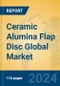 Ceramic Alumina Flap Disc Global Market Insights 2024, Analysis and Forecast to 2029, by Manufacturers, Regions, Technology, Application, Product Type - Product Thumbnail Image