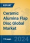 Ceramic Alumina Flap Disc Global Market Insights 2023, Analysis and Forecast to 2028, by Manufacturers, Regions, Technology, Application, Product Type - Product Thumbnail Image