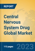 Central Nervous System Drug Global Market Insights 2023, Analysis and Forecast to 2028, by Manufacturers, Regions, Technology, Application, Product Type- Product Image