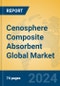 Cenosphere Composite Absorbent Global Market Insights 2024, Analysis and Forecast to 2029, by Manufacturers, Regions, Technology, Application, Product Type - Product Image