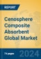 Cenosphere Composite Absorbent Global Market Insights 2023, Analysis and Forecast to 2028, by Manufacturers, Regions, Technology, Application, Product Type - Product Thumbnail Image