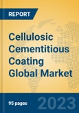 Cellulosic Cementitious Coating Global Market Insights 2023, Analysis and Forecast to 2028, by Manufacturers, Regions, Technology, Application, Product Type- Product Image
