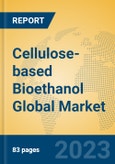 Cellulose-based Bioethanol Global Market Insights 2023, Analysis and Forecast to 2028, by Manufacturers, Regions, Technology, Application, Product Type- Product Image