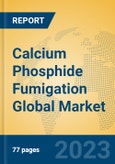 Calcium Phosphide Fumigation Global Market Insights 2023, Analysis and Forecast to 2028, by Manufacturers, Regions, Technology, Application, Product Type- Product Image