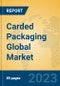 Carded Packaging Global Market Insights 2023, Analysis and Forecast to 2028, by Manufacturers, Regions, Technology, Product Type - Product Thumbnail Image
