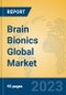 Brain Bionics Global Market Insights 2023, Analysis and Forecast to 2028, by Manufacturers, Regions, Technology, Application, Product Type - Product Thumbnail Image