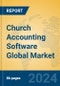 Church Accounting Software Global Market Insights 2023, Analysis and Forecast to 2028, by Market Participants, Regions, Technology, Application - Product Thumbnail Image