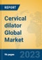 Cervical dilator Global Market Insights 2023, Analysis and Forecast to 2028, by Manufacturers, Regions, Technology, Application, Product Type - Product Thumbnail Image