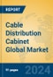 Cable Distribution Cabinet Global Market Insights 2024, Analysis and Forecast to 2029, by Manufacturers, Regions, Technology, Application, Product Type - Product Thumbnail Image