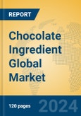 Chocolate Ingredient Global Market Insights 2023, Analysis and Forecast to 2028, by Manufacturers, Regions, Technology, Application, Product Type- Product Image