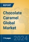 Chocolate Caramel Global Market Insights 2023, Analysis and Forecast to 2028, by Manufacturers, Regions, Technology, Application, Product Type - Product Image