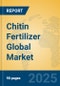 Chitin Fertilizer Global Market Insights 2024, Analysis and Forecast to 2029, by Manufacturers, Regions, Technology - Product Image