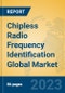 Chipless Radio Frequency Identification Global Market Insights 2023, Analysis and Forecast to 2028, by Manufacturers, Regions, Technology, Product Type - Product Thumbnail Image